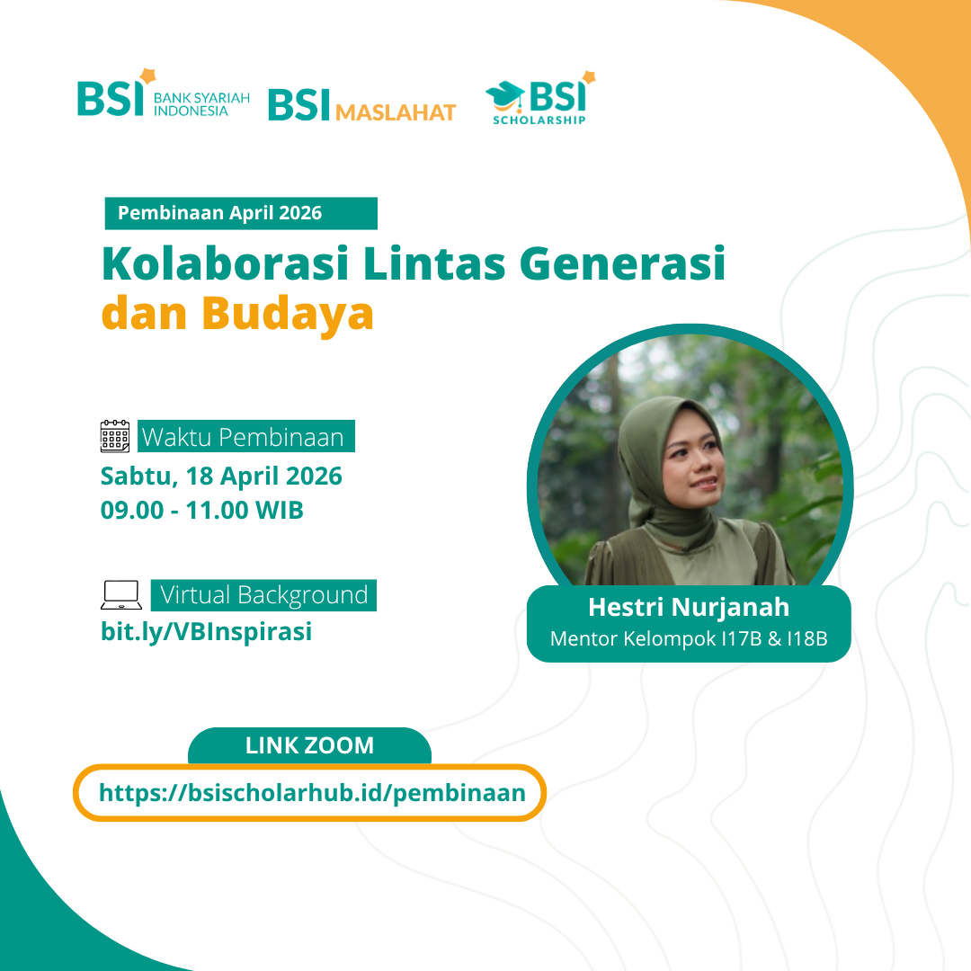 Pembinaan BSI Scholarship Inspirasi Cluster B April 2026