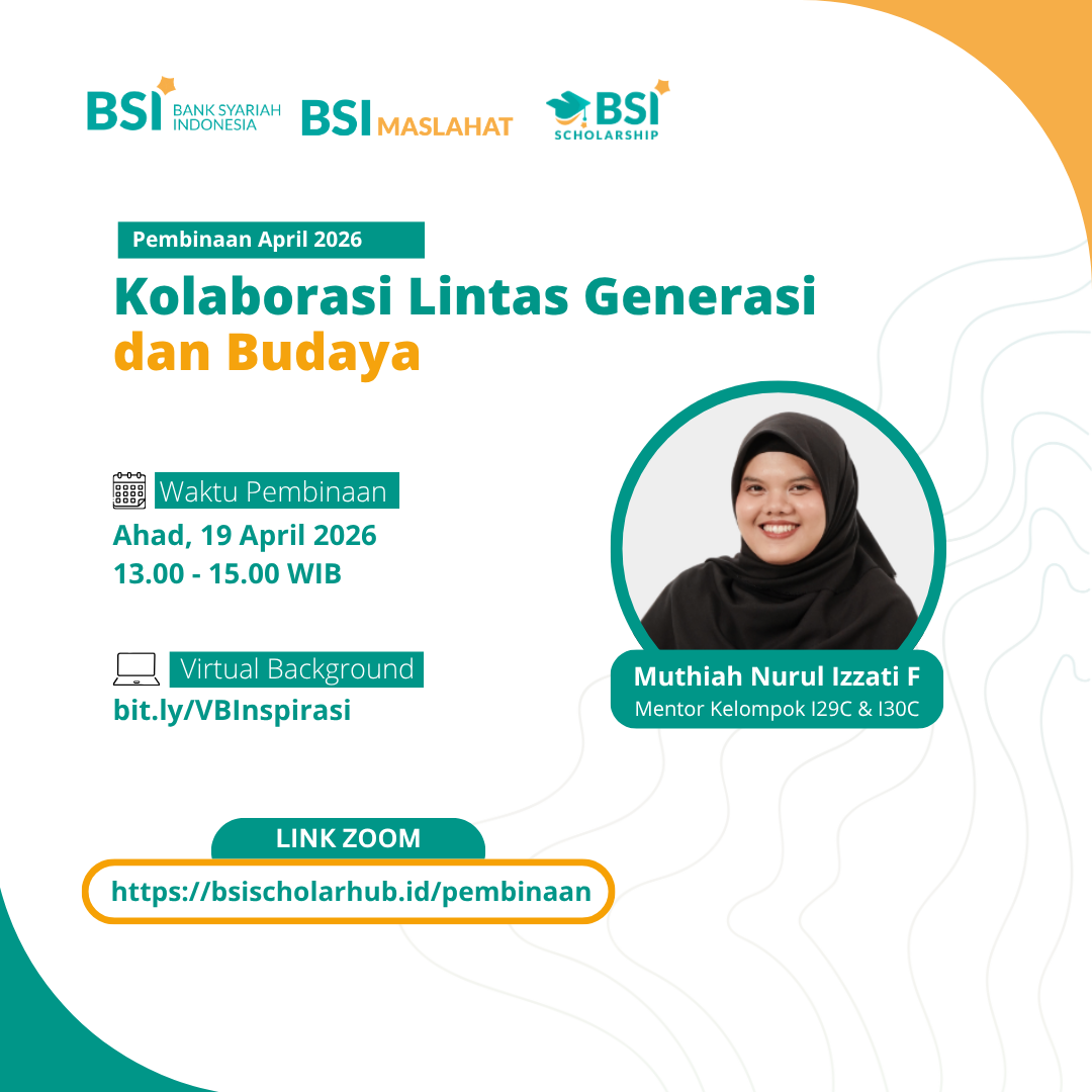 Pembinaan BSI Scholarship Inspirasi Cluster E April 2026